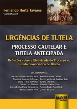 Imagem de URGENCIAS DE TUTELA - PROCESSO CAUTELAR E TUTELA ANTECIPADA