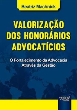 Imagem de VALORIZACAO DOS HONORARIOS ADVOCATICIOS