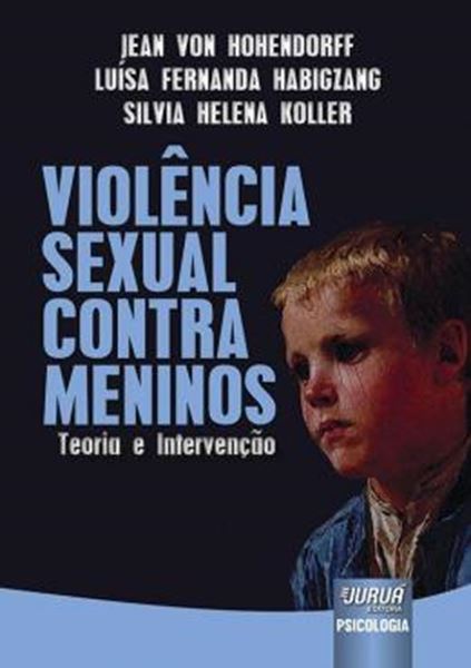 Picture of VIOLENCIA SEXUAL CONTRA MENINOS - TEORIA E INTERVENCAO