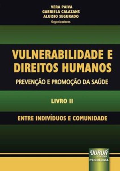 Picture of VULNERABILIDADE E DIREITOS HUMANOS - PREVENCAO E PROMOCAO DA SAUDE - LIVRO II