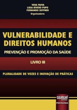 Imagem de VULNERABILIDADE E DIREITOS HUMANOS – PROMOCAO E PREVENCAO DA SAUDE – LIVRO III