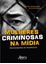 Imagem de MULHERES CRIMINOSAS NA MIDIA: DESLIZAMENTOS DE FRONTEIRAS