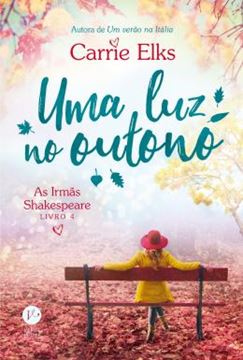 Imagem de UMA LUZ NO OUTONO (AS IRMÃS SHAKESPEARE - LIVRO 4)