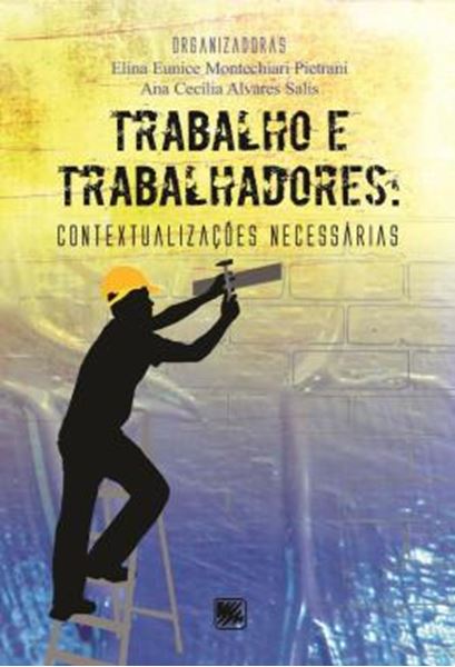 Picture of TRABALHO E TRABALHADORES - CONTEXTUALIZACOES NECESSARIAS