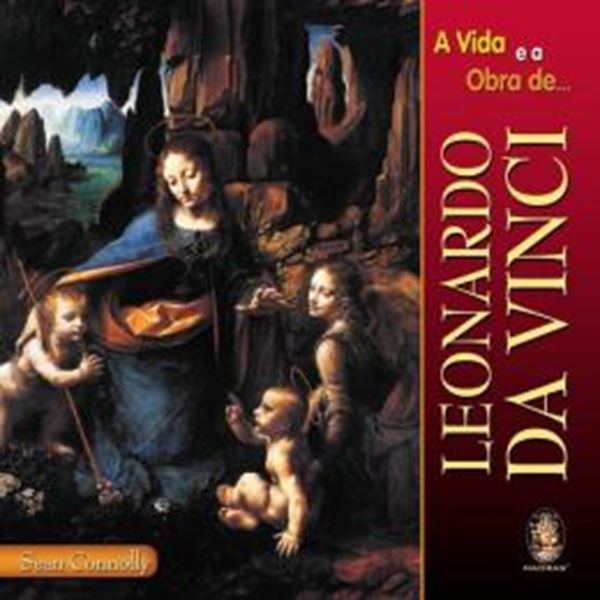 Picture of A VIDA E A OBRA DE LEONARDO DA VINCI
