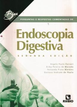 Imagem de BIZU COMENTADO - PERGUNTAS E RESPOSTAS COMENTADAS DE ENDOSCOPIA DIGESTIVA