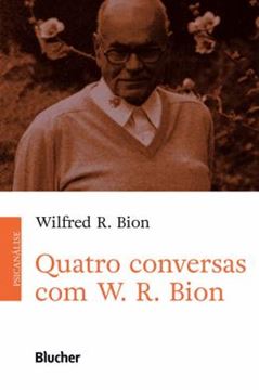 Imagem de QUATRO CONVERSAS COM W.R. BION