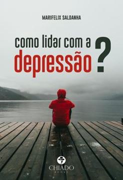Imagem de COMO LIDAR COM A DEPRESSAO?