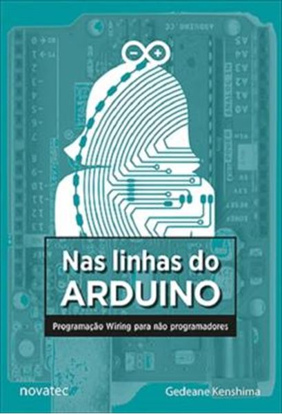 Picture of NAS LINHAS DO ARDUINO - PROGRAMACAO WIRING PARA NAO PROGRAMADORES