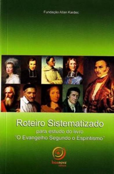 Picture of ROTEIRO SISTEMATIZADO PARA ESTUDO DO LIVRO "O EVANGELHO SEGUNDO O ESPIRITISMO"