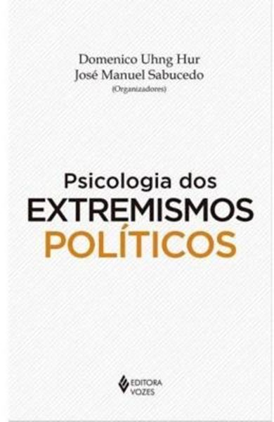 Picture of PSICOLOGIA DOS EXTREMISMOS POLITICOS