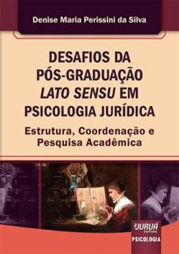 Imagem de DESAFIOS DA POS-GRADUACAO LATO SENSU EM PSICOLOGIA JURIDICA