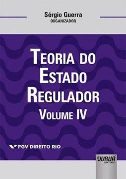 Imagem de TEORIA DO ESTADO REGULADOR - VOLUME IV