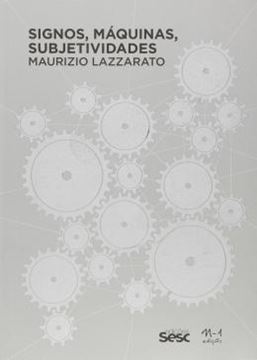 Imagem de SIGNOS, MAQUINAS, SUBJETIVIDADES