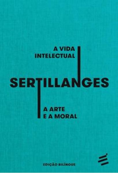 Picture of VIDA INTELECTUAL E A ARTE E A MORAL, A