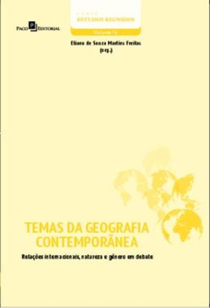 Picture of TEMAS DA GEOGRAFIA CONTEMPORANEA - RELACOES INTERNACIONAIS, NATUREZA E GENERO EM DEBATE