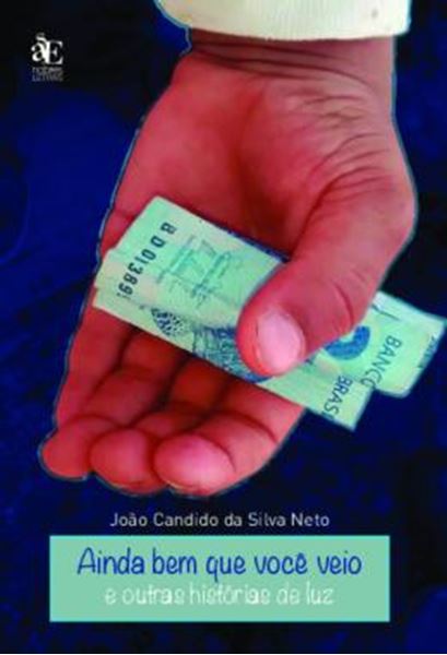 Picture of AINDA BEM QUE VOCE VEIO - E OUTRAS HISTORIAS DE LUZ
