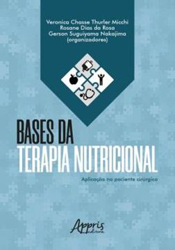 Imagem de BASES DA TERAPIA NUTRICIONAL: APLICACAO NO PACIENTE CIRURGICO