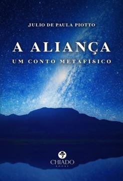 Imagem de A ALIANCA - UM CONTO METAFISICO