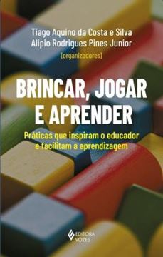 Imagem de BRINCAR, JOGAR E APRENDER