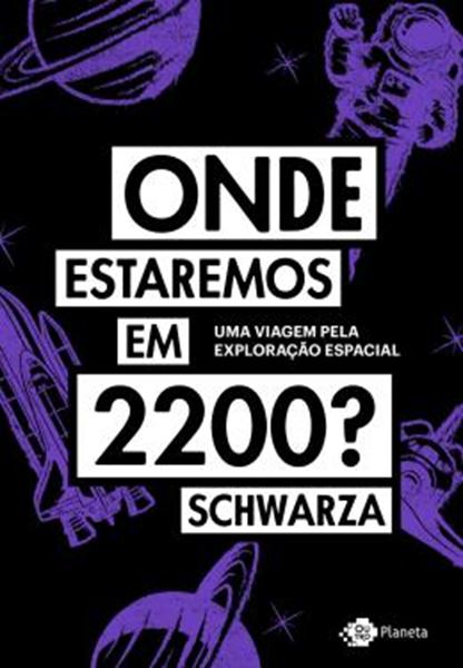 Picture of ONDE ESTAREMOS EM 2200?