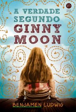 Imagem de A VERDADE SEGUNDO GINNY MOON