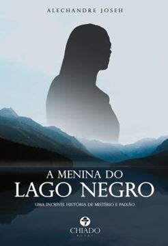 Imagem de A MENINA DO LAGO NEGRO