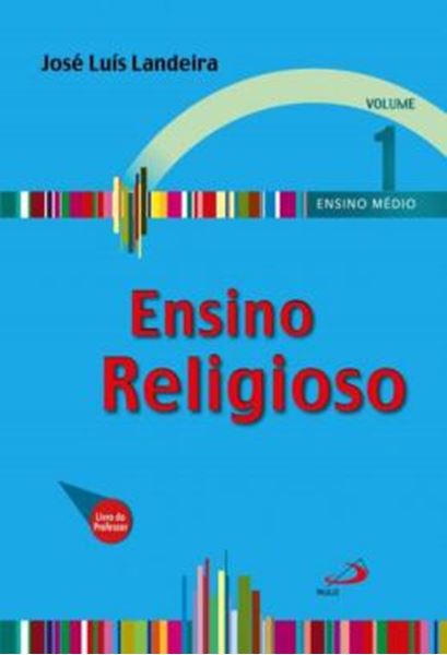 Picture of ENSINO RELIGIOSO - VOLUME 1 - ENSINO MEDIO - LIVRO DO PROFESSOR