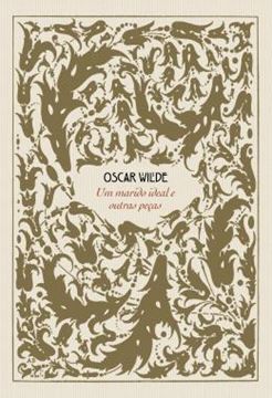 Imagem de UM MARIDO IDEAL E OUTRAS PECAS