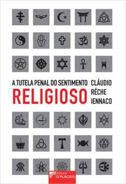 Imagem de A TUTELA PENAL DO SENTIMENTO RELIGIOSO