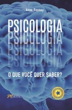 Imagem de PSICOLOGIA - O QUE VOCE QUER SABER?