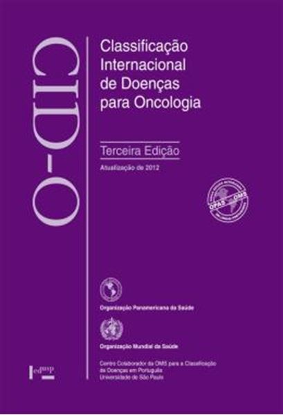 Picture of CID-O - CLASSIFICACAO INTERNACIONAL DE DOENCAS PARA ONCOLOGIA