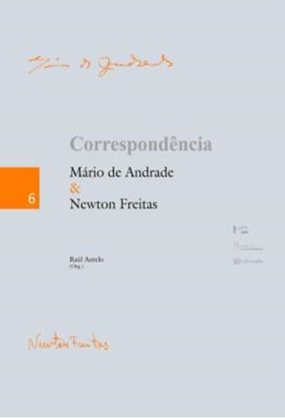 Picture of CORRESPONDENCIA MARIO DE ANDRADE & NEWTON FREITAS