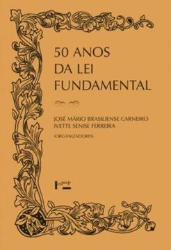 Imagem de 50 ANOS DA LEI FUNDAMENTAL