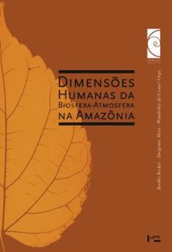 Imagem de DIMENSOES HUMANAS DA BIOSFERA-ATMOSFERA NA AMAZONIA