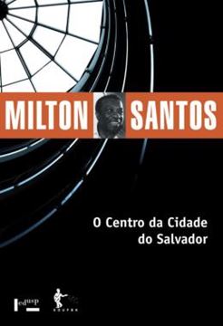 Imagem de O CENTRO DA CIDADE DO SALVADOR - ESTUDO DE GEOGRAFIA URBANA