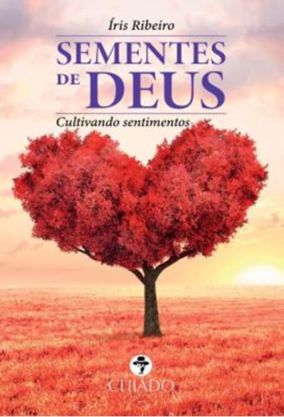Picture of SEMENTES DE DEUS - CULTIVANDO SENTIMENTOS