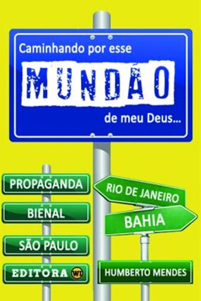 Picture of CAMINHANDO POR ESSE MUNDAO DE MEU DEUS