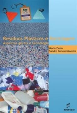 Imagem de RESIDUOS PLASTICOS E RECICLAGEM - ASPECTOS GERAIS E TECNOLOGIA