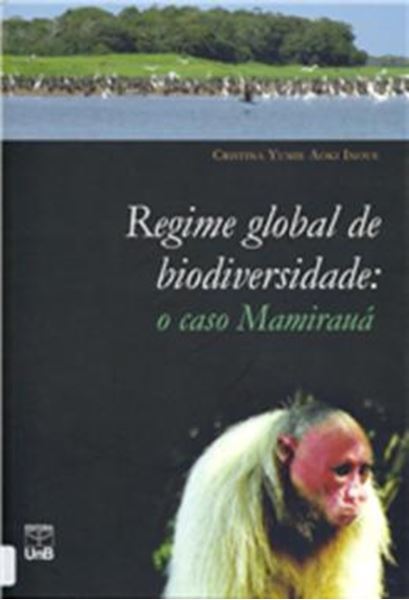 Picture of REGIME GLOBAL DE BIODIVERSIDADE: O CASO MAMIRAUA