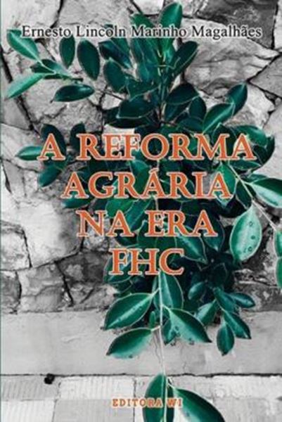 Picture of A REFORMA AGRARIA NA ERA FHC