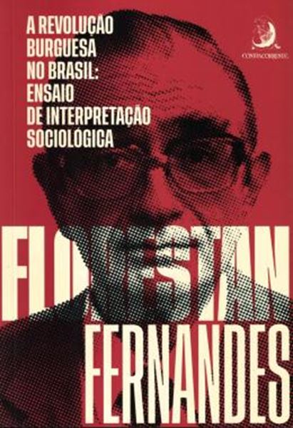 Picture of REVOLUCAO BURGUESA NO BRASIL, A: ENSAIO DE INTERPRETACAO SOCIOLOGIA