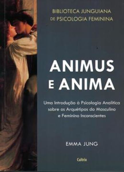 Picture of BIBLIOTECA JUNGUIANA DE PSICOLOGIA FEMININA 7 - ANIMUS E ANIMA