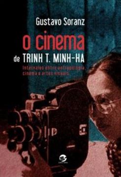 Imagem de O CINEMA DE TRINH T. MINH-HA