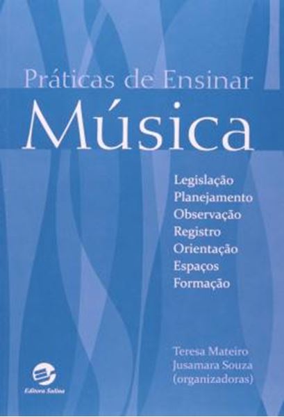 Picture of PRATICAS DE ENSINAR MUSICA - 3ª ED.