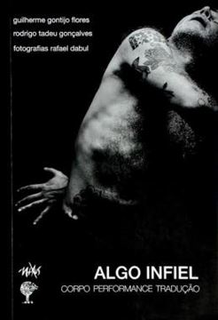 Imagem de ALGO INFIEL - CORPO PERFORMANCE TRADUCAO