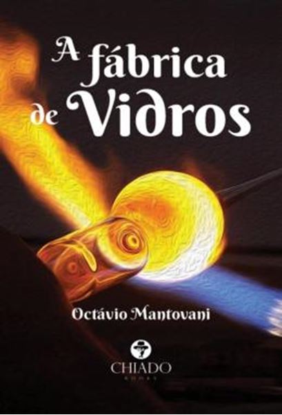 Picture of A FABRICA DE VIDROS