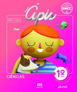 Imagem de PROJETO APIS - CIENCIAS - 1º ANO - 4ª ED