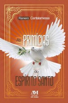 Imagem de AS PRIMICIAS DO ESPIRITO SANTO