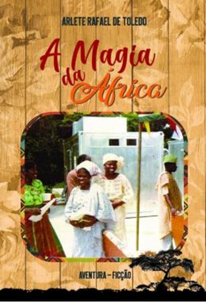 Picture of A MAGIA DA AFRICA - AVENTURA, FICCAO